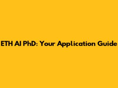 ETH AI PhD: Your Application Guide