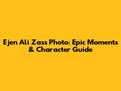 Ejen Ali Zass Photo: Epic Moments & Character Guide