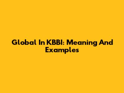 Global In KBBI: Meaning And Examples