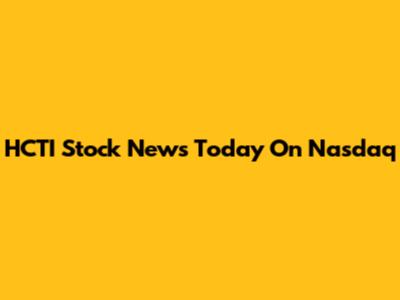 HCTI Stock News Today On Nasdaq
