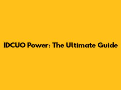 IDCUO Power: The Ultimate Guide