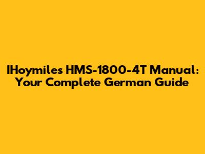 IHoymiles HMS-1800-4T Manual: Your Complete German Guide