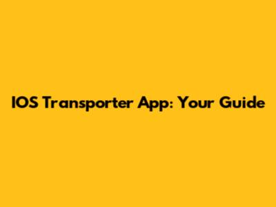 IOS Transporter App: Your Guide