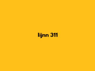 Iijnn 311