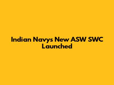 Indian Navy's New ASW SWC Launched