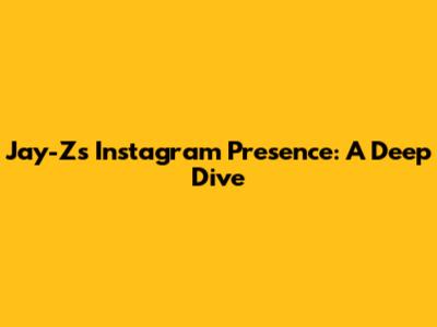 Jay-Z's Instagram Presence: A Deep Dive