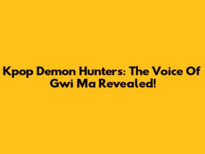 Kpop Demon Hunters: The Voice Of Gwi Ma Revealed!