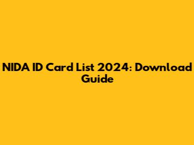 NIDA ID Card List 2024: Download Guide