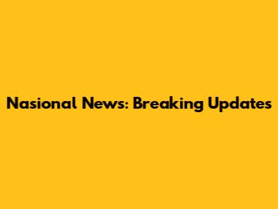 Nasional News: Breaking Updates