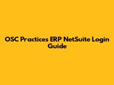 OSC Practices ERP NetSuite Login Guide