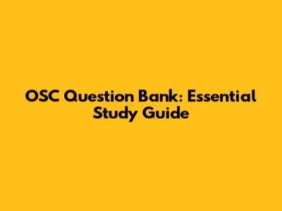 OSC Question Bank: Essential Study Guide