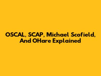 OSCAL, SCAP, Michael Scofield, And O'Hare Explained