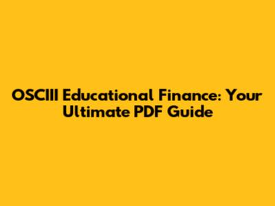 OSCIII Educational Finance: Your Ultimate PDF Guide