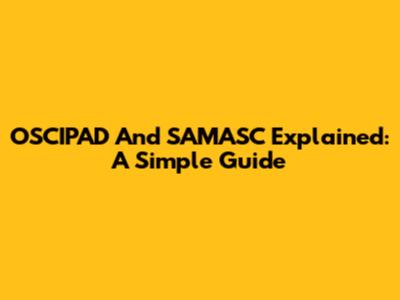 OSCIPAD And SAMASC Explained: A Simple Guide