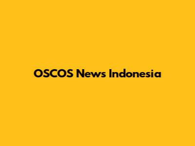 OSCOS News Indonesia