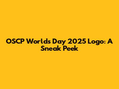 OSCP World's Day 2025 Logo: A Sneak Peek