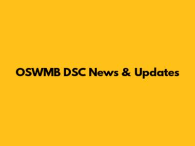 OSWMB DSC News & Updates