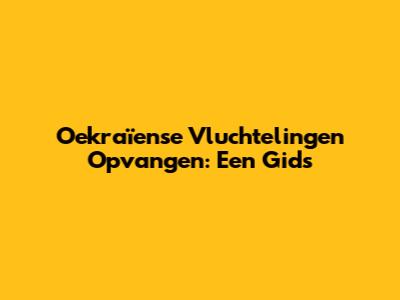 Oekraïense Vluchtelingen Opvangen: Een Gids