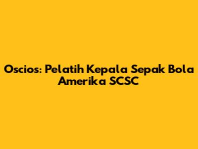 Oscios: Pelatih Kepala Sepak Bola Amerika SCSC