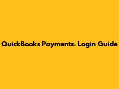 QuickBooks Payments: Login Guide