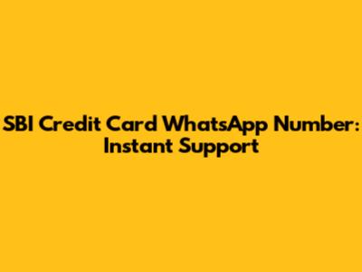SBI Credit Card WhatsApp Number: Instant Support