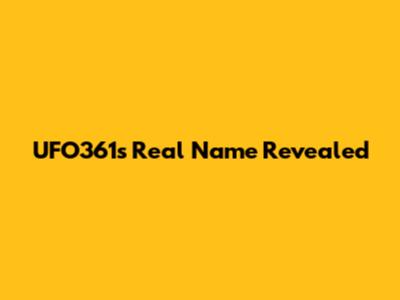 UFO361's Real Name Revealed