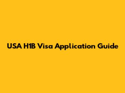 USA H1B Visa Application Guide
