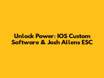 Unlock Power: IOS Custom Software & Josh Allen's ESC