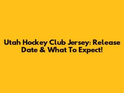 Utah Hockey Club Jersey: Release Date & What To Expect!