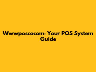 Wwwposcocom: Your POS System Guide