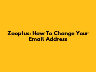Zooplus: How To Change Your Email Address
